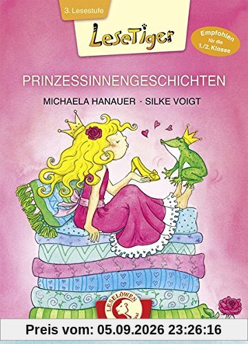 Lesetiger - Prinzessinnengeschichten: Großbuchstabenausgabe