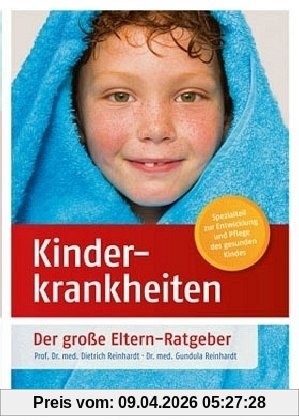 Kinderkrankheiten: Der große Eltern-Ratgeber