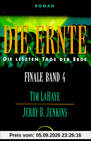 Die letzten Tage der Erde 4: Die Ernte