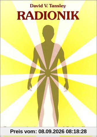 Radionik: Energetische Diagnose und Behandlung