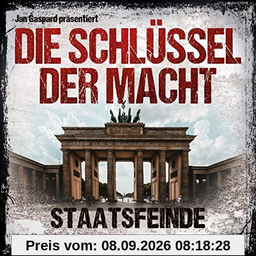 Die Schlüssel der Macht-Folge 5: Staatsfeinde