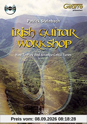 Irish Guitar Workshop: How To Play And Arrange Celtic Tunes