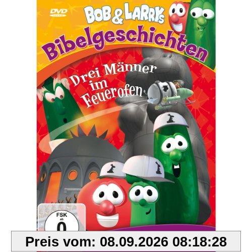 Bob & Larrys Bibelgeschichten: Drei Männer im Feuerofen
