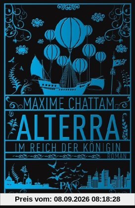 Alterra. Im Reich der Königin: Roman (PAN)