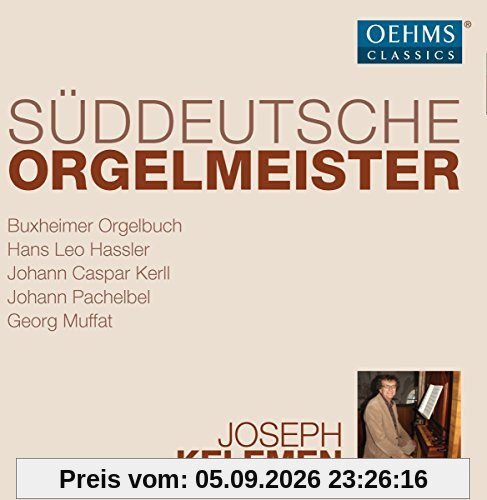 Süddeutsche Orgelmeister [6 CDs]