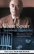 Spandauer Tagebücher: Mit einem Vorwort von Joachim Fest