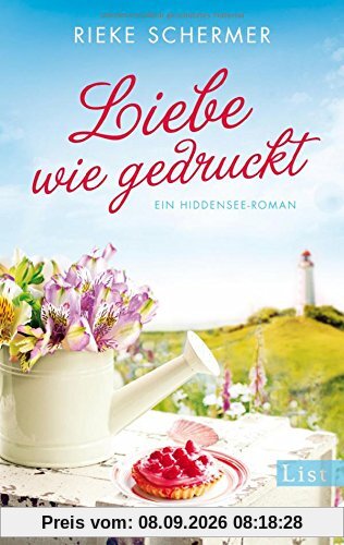 Liebe wie gedruckt: Ein Hiddensee-Roman