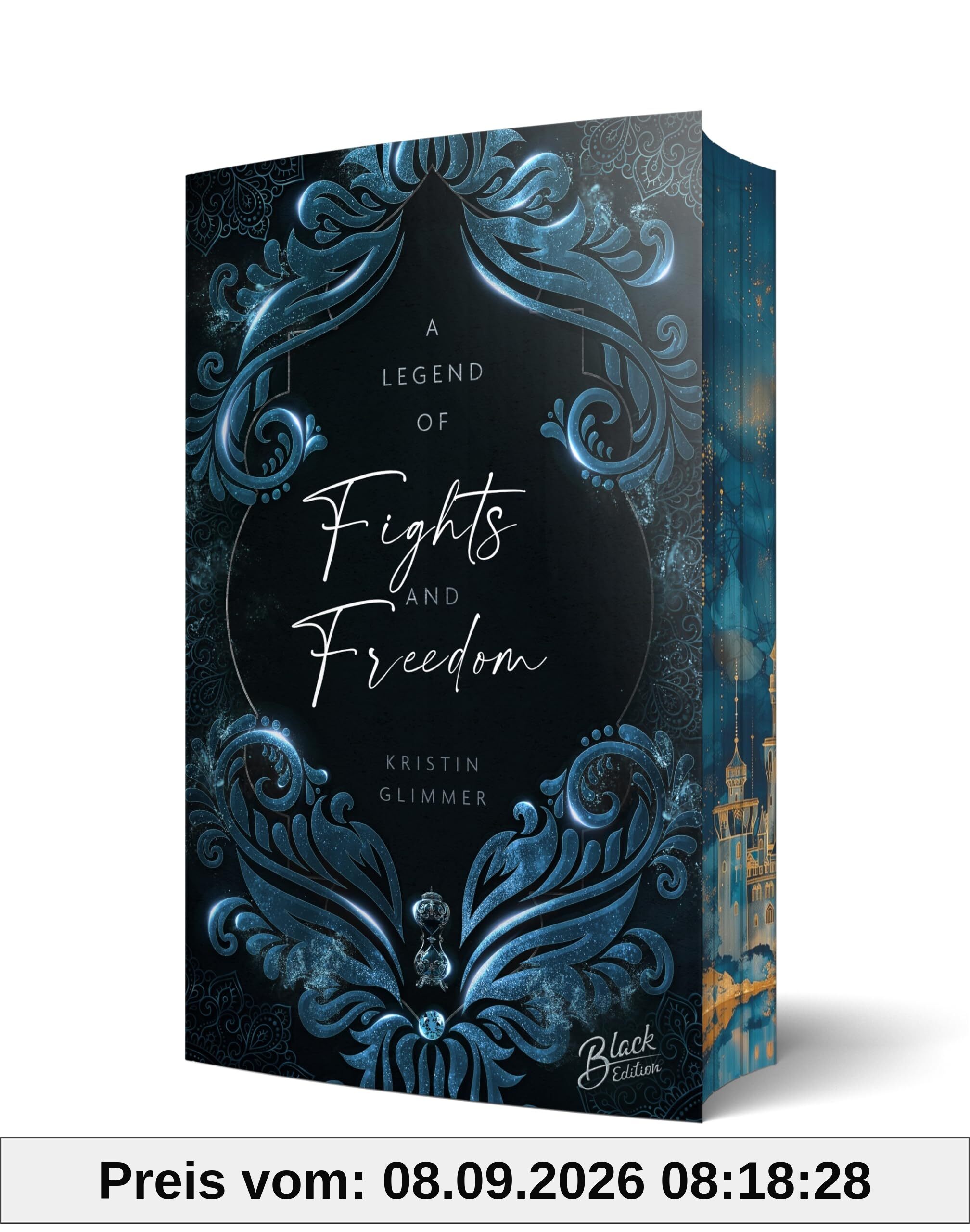 A Legend of Fights & Freedom | Aufwendig gestaltete Ausgabe mit Farbschnitt (Chained-Fates-Reihe)