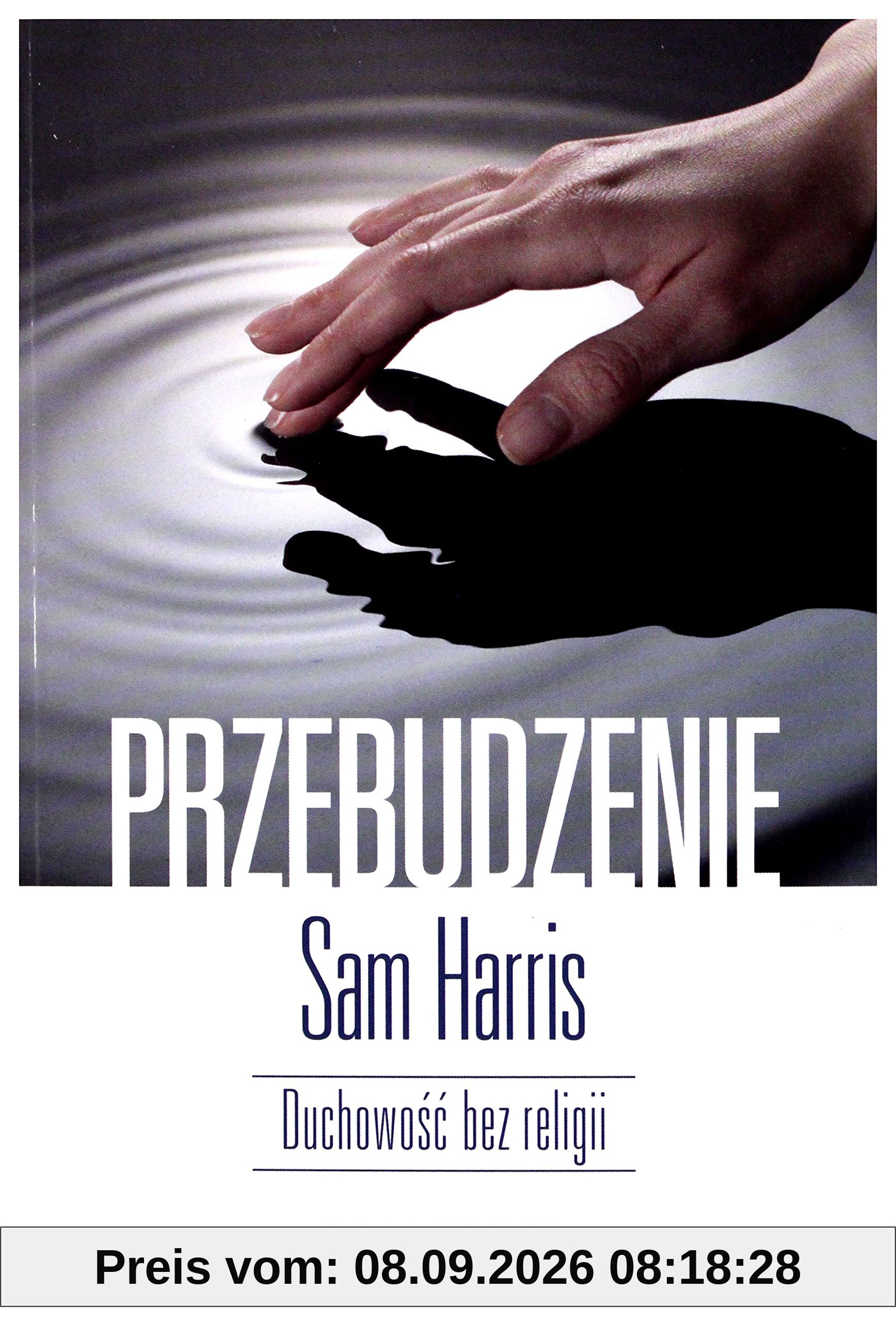 Przebudzenie: Duchowość bez religii.