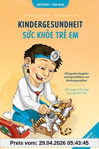 Kindergesundheit: Bilingualer Ratgeber und Sprachführer zur Kindergesundheit