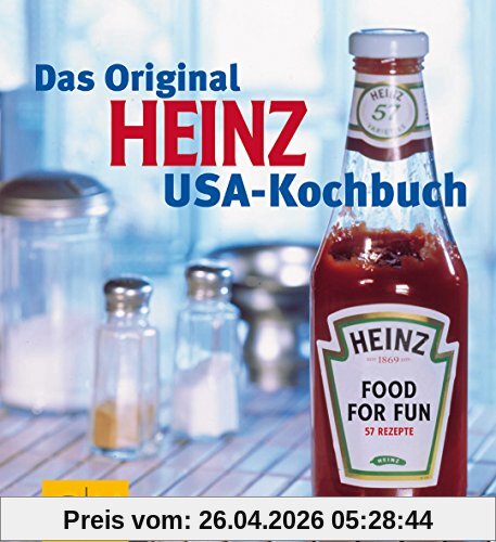Das Original Heinz USA-Kochbuch