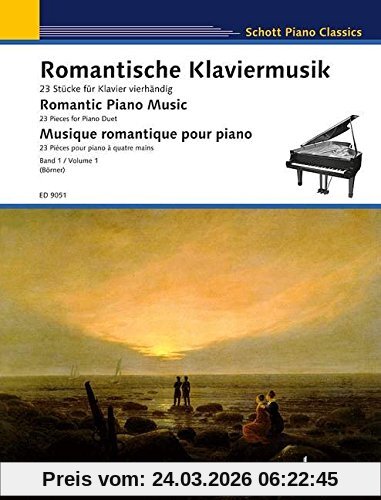 Romantische Klaviermusik: 23 Stücke für Klavier vierhändig. Band 1. Klavier 4-händig. (Schott Piano Classics)