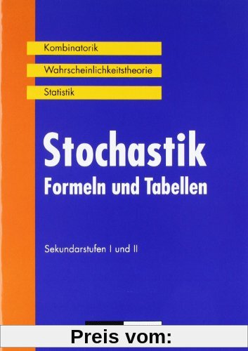 Duden Formeln und Tabellen - Mathematik: Stochastik: Kombinatorik - Wahrscheinlichkeitsrechnung - Statistik. Formelsamml