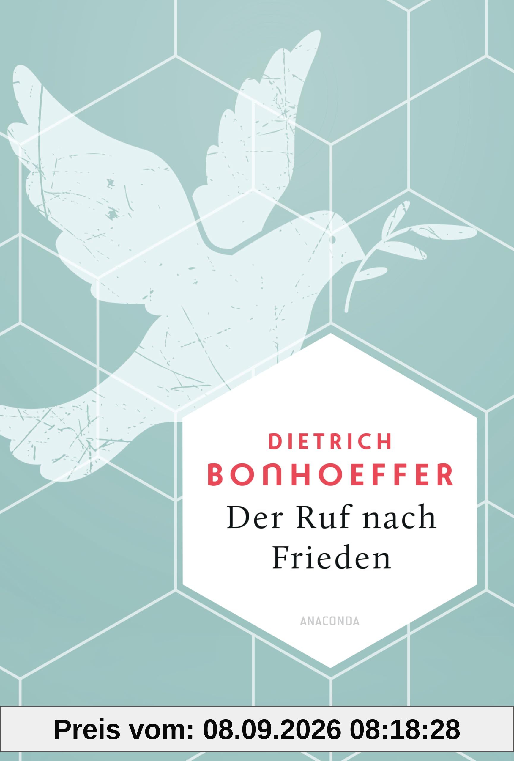 Der Ruf nach Frieden: Kraftvolle Worte für Trost und Zuversicht. Die Weisheit eines großen Vorbilds (Weisheit der Welt, Band 28)