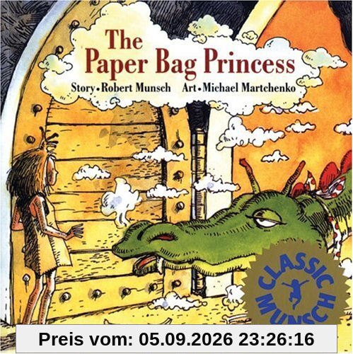 The Paper Bag Princess (Munsch for Kids)