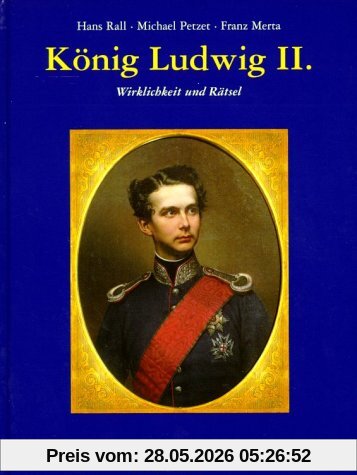 Hans Rall König Ludwig Ii.