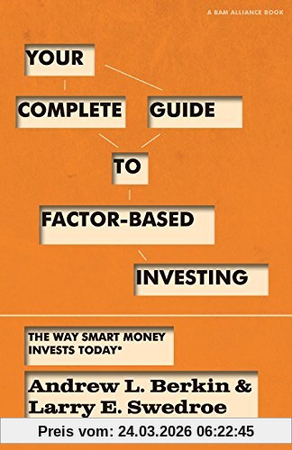 Your Complete Guide to Factor-Based Investing: The Way Smart Money Invests Today