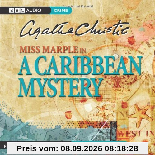 Caribbean Mystery: BBC Radio 4 Full-cast Dramatisation (Miss Marple Mysteries)
