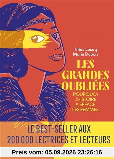 Les grandes oubliées : pourquoi l'histoire a effacé les femmes
