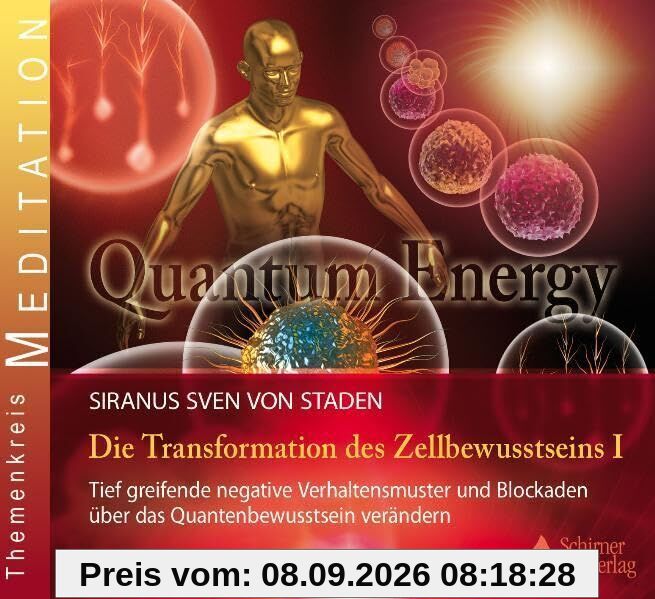 Transformation des Zellbewusstseins: Teil 1