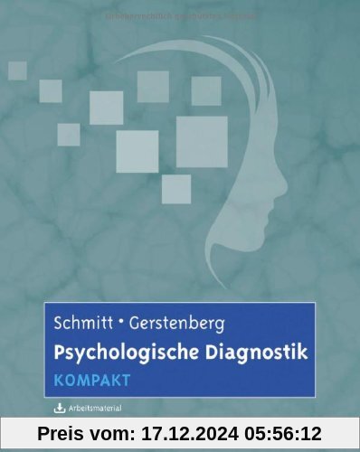 Psychologische Diagnostik kompakt: Mit Arbeitsmaterial zum Download