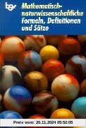 Mathematisch-naturwissenschaftliche Formeln, Definitionen und Sätze