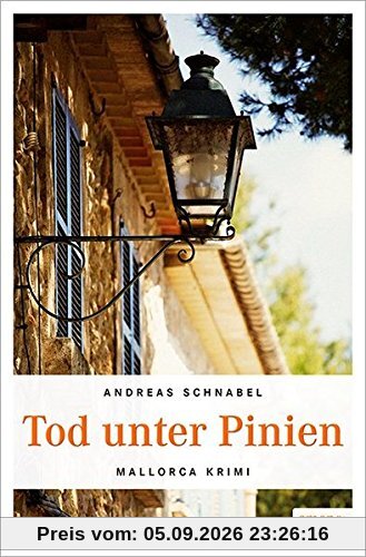 Tod unter Pinien (Mallorca Krimi)