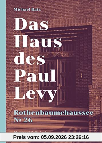 Das Haus des Paul Levy. Rothenbaumchaussee 26