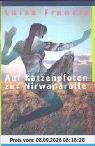 Auf Katzenpfoten zur Nirwanarolle: Ein Übungsbuch mit Audio-CD