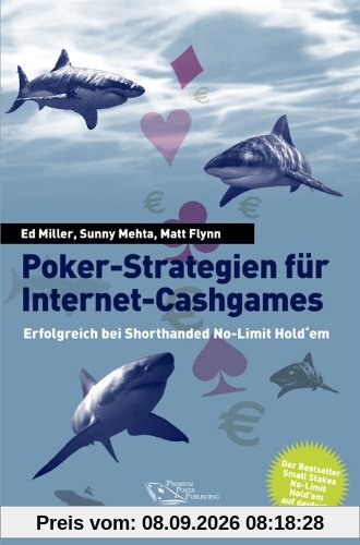 Miller, E: Poker-Strategien für Internet-Cashgames