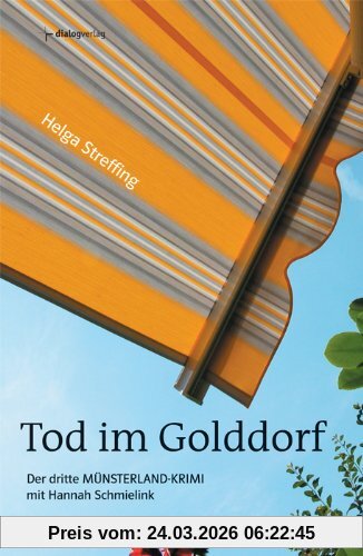 Tod im Golddorf: Der dritte Münsterland-Krimi mit Hannah Schmielink