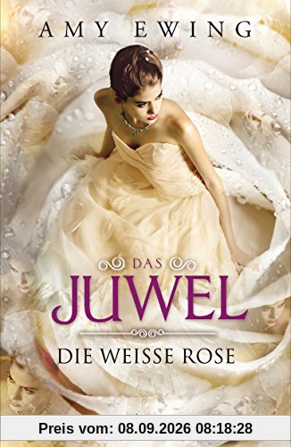 Das Juwel: Die Weiße Rose