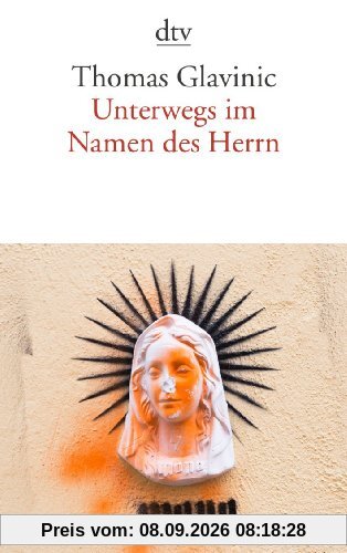 Unterwegs im Namen des Herrn