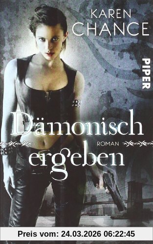 Dämonisch ergeben: Roman (Dorina Basarab 2)