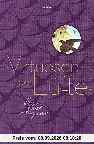 »Virtuosen der Lüfte«: Vögel in Bild und Gedicht