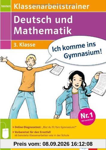 Klassenarbeitstrainer Deutsch und Mathematik 3. Klasse: Übungsbuch mit 1 Lösungsheft und Elternratgeber
