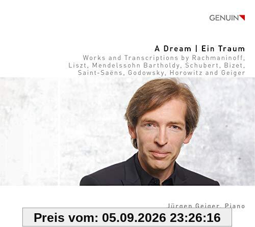 A Dream - Ein Traum - Works and Transcriptions