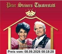 Peter Steiners Theaterstadl - Liebestropfen. CD . Schwank