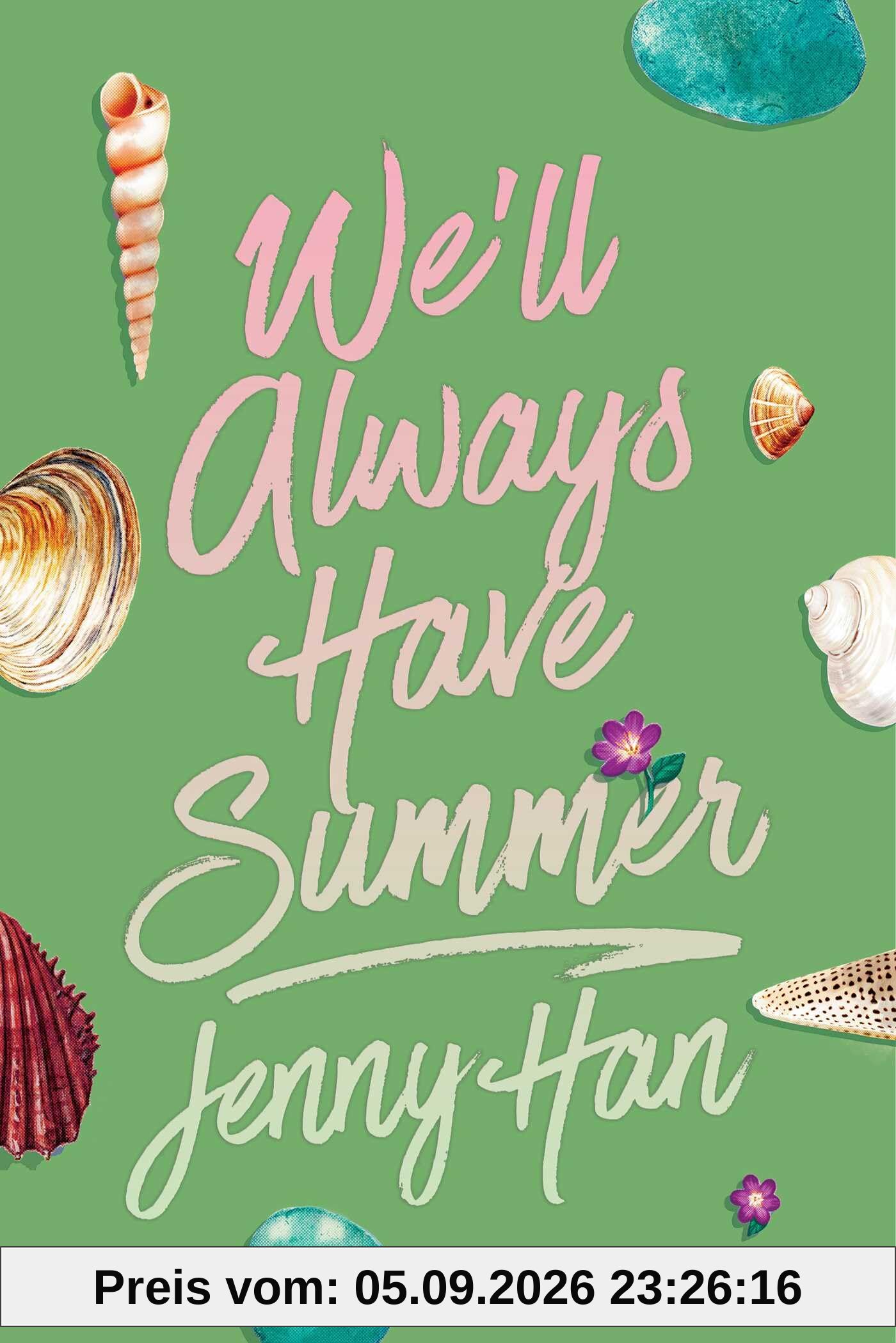 We'll Always Have Summer (Deluxe Edition) (The Summer I Turned Pretty)