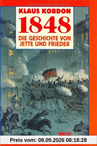 1848 Die Geschichte von Jette und Frieder