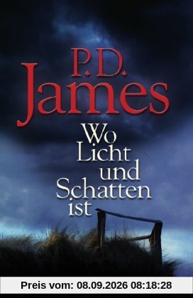 Wo Licht und Schatten ist: Roman
