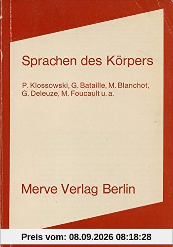 Sprachen des Körpers: Marginalien zum Werk von Pierre Klossowski (Internationaler Merve Diskurs)