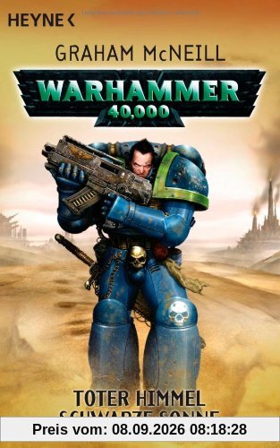 Toter Himmel, schwarze Sonne: Warhammer 40.000-Roman