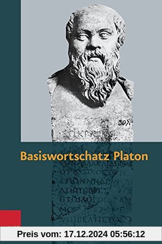 Basiswortschatz Platon. Zur Vorbereitung auf das Graecum