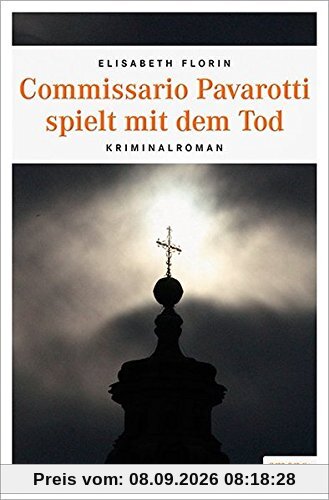 Commissario Pavarotti spielt mit dem Tod