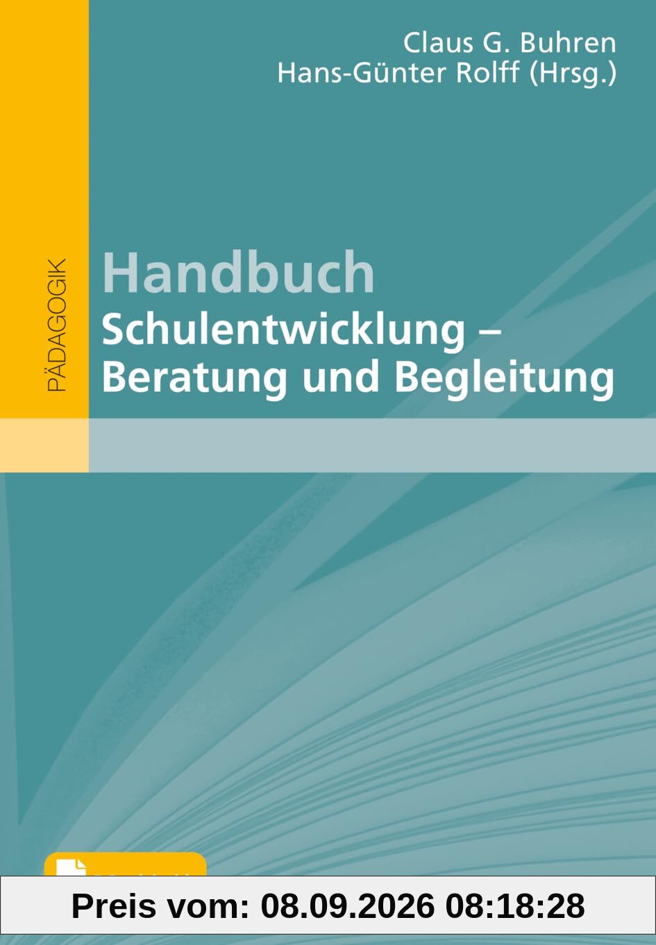 Handbuch Schulentwicklung: Beratung und Begleitung: Mit E-Book inside