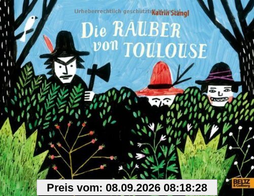 Die Räuber von Toulouse: Vierfarbiges Bilderbuch