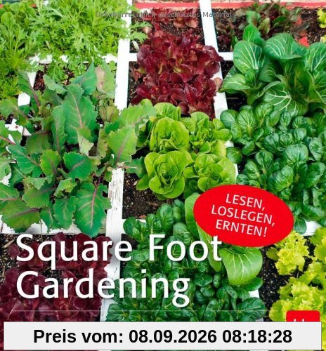 Square Foot Gardening: Das Grüner-Daumen-Konzept