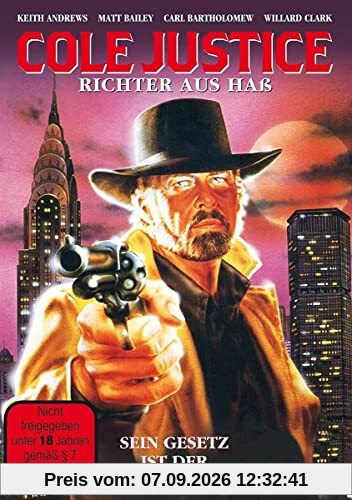 Cole Justice - Richter aus Haß