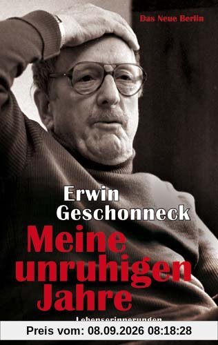 Meine unruhigen Jahre: Lebenserinnerungen